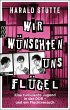 Wir wünschten uns Flügel (eBook, ePUB) - Bild 1