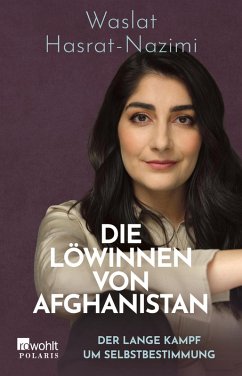 Die Löwinnen von Afghanistan (eBook, ePUB) - Hasrat-Nazimi, Waslat