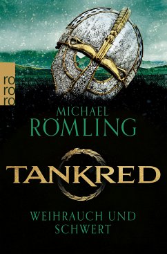 Weihrauch und Schwert / Tankred Bd.1 (eBook, ePUB) - Römling, Michael