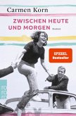 Zwischen heute und morgen / Drei-Städte-Saga Bd.2 (eBook, ePUB)