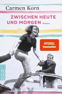 Zwischen heute und morgen / Drei-Städte-Saga Bd.2 (eBook, ePUB) - Korn, Carmen