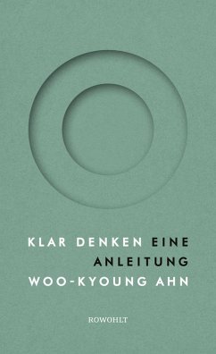 Klar denken (eBook, ePUB) - Ahn, Woo-Kyoung