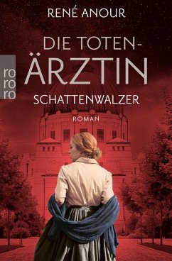 Schattenwalzer / Die Totenärztin Bd.4 (eBook, ePUB) - Anour, René