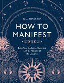 How to Manifest (eBook, ePUB)
