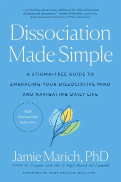 Dissociation Made Simple (eBook, ePUB) - Marich, Jamie