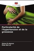 Particularité de l'hypertension et de la grossesse