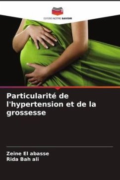 Particularité de l'hypertension et de la grossesse - El abasse, Zeine;Bah ali, Rida