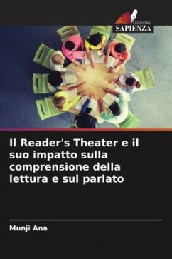 Il Reader's Theater e il suo impatto sulla comprensione della lettura e sul parlato - Ana, Munji