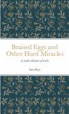 Braised Eggs and Other Hard Miracles