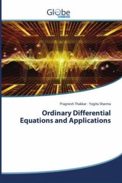 Ordinary Differential Equations and Applications - Thakkar, Pragnesh;Sharma, Yogita