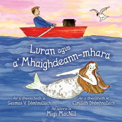 Luran agus a' Mhaighdeann-mhara - Macnìll, Migi