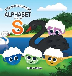 The Babyccinos Alphabet The Letter S - Mckay, Dan