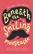 Beneath the Smiling Moustache - Bild 1
