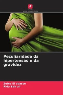 Peculiaridade da hipertensão e da gravidez - El abasse, Zeine;Bah ali, Rida