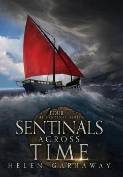 Sentinals Across Time - Garraway, Helen