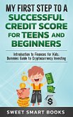 My First Step to a Successful Credit Score for Teens and Beginners (eBook, ePUB)