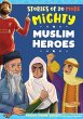Stories of 20 More Mighty Muslim Heroes - Bild 1