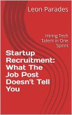 Startup Recruitment: What the Job Post Does Not Tell You (eBook, ePUB)