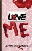 Love Me (eBook, ePUB) Love Me (eBook, ePUB)