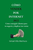 Cómo Vender por Internet 2022 (eBook, ePUB)