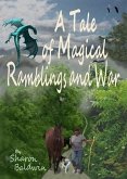 A Tale of Magical Ramblings and War (eBook, ePUB)