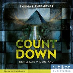 Countdown. Der letzte Widerstand (MP3-Download) - Thiemeyer, Thomas
