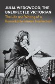 Julia Wedgwood, The Unexpected Victorian (eBook, PDF)