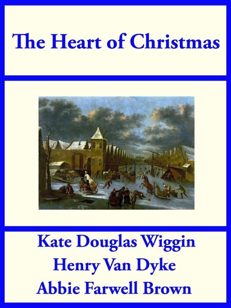The Heart of Christmas (eBook, ePUB) The Heart of Christmas (eBook, ePUB)