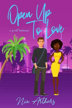 Open Up To Love (eBook, ePUB) - Arthurs, Nia