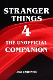 Stranger Things 4 - The Unofficial Companion (eBook, ePUB)