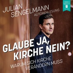 Glaube ja, Kirche nein? (MP3-Download) - Sengelmann, Julian