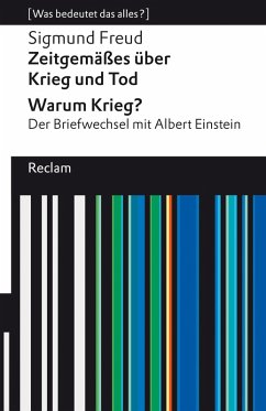 Zeitgemäßes über Krieg und Tod   Warum Krieg? Der Briefwechsel mit Albert Einstein (eBook, ePUB) - Freud, Sigmund