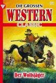 Die großen Western Classic 91 - Western (eBook, ePUB)
