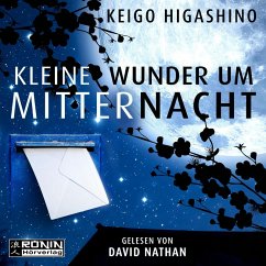 Kleine Wunder um Mitternacht (MP3-Download) - Higashino, Keigo