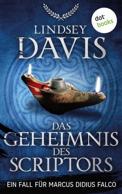 Das Geheimnis des Scriptors / Ein Fall für Marcus Didius Falco Bd.16 (eBook, ePUB) - Davis, Lindsey
