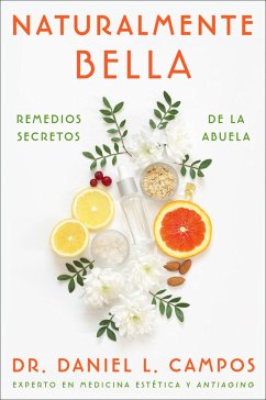 Naturally Beautiful \ Naturalmente Bella (Spanish edition) (eBook, ePUB) - Campos, Daniel L.