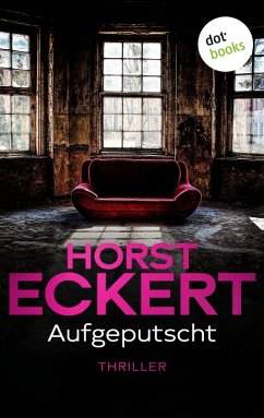 Aufgeputscht / Kripo Düsseldorf ermittelt Bd.3 (eBook, ePUB) - Eckert, Horst