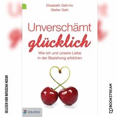 Unverschämt glücklich (MP3-Download) - Gatt-Iro, Elisabeth; Gatt, Stefan