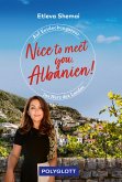 Nice to meet you, Albanien! (eBook, ePUB)