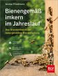 Bienengemäß imkern im Jahreslauf... - Bild 1