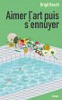 aimer l'art puis s'ennuyer... (eBook,... - Bild 1