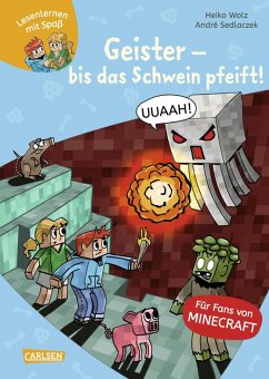 Geister - bis das Schwein pfeift! / Lesenlernen mit Spaß - Minecraft Bd.6 (eBook, ePUB) - Wolz, Heiko