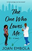 The One Who Loves Me (Sovereign Love, #2) (eBook, ePUB)
