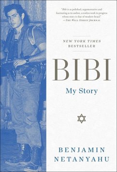 Bibi (eBook, ePUB) - Netanyahu, Benjamin