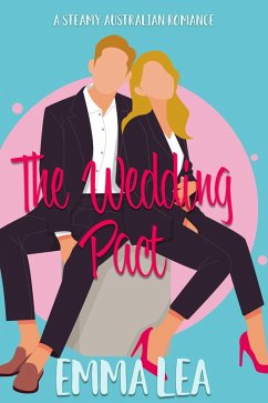 The Wedding Pact (eBook, ePUB) - Lea, Emma