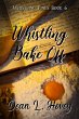 Whistling Bake Off (Whistling Pines,... - Bild 1