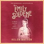 The Improbable Adventures of Miss Emily Soldene (MP3-Download)