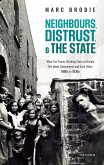 Neighbours, Distrust, and the State (eBook, ePUB)