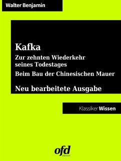 Franz Kafka. Zur zehnten Wiederkehr seines Todestages - Beim Bau der Chinesischen Mauer (eBook, ePUB) - Benjamin, Walter