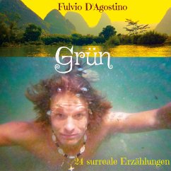Grün (eBook, ePUB) - D'Agostino, Fulvio